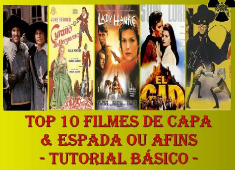 Top 10 Filmes de Capa & Espada ou Afins - Tutorial Básico 1